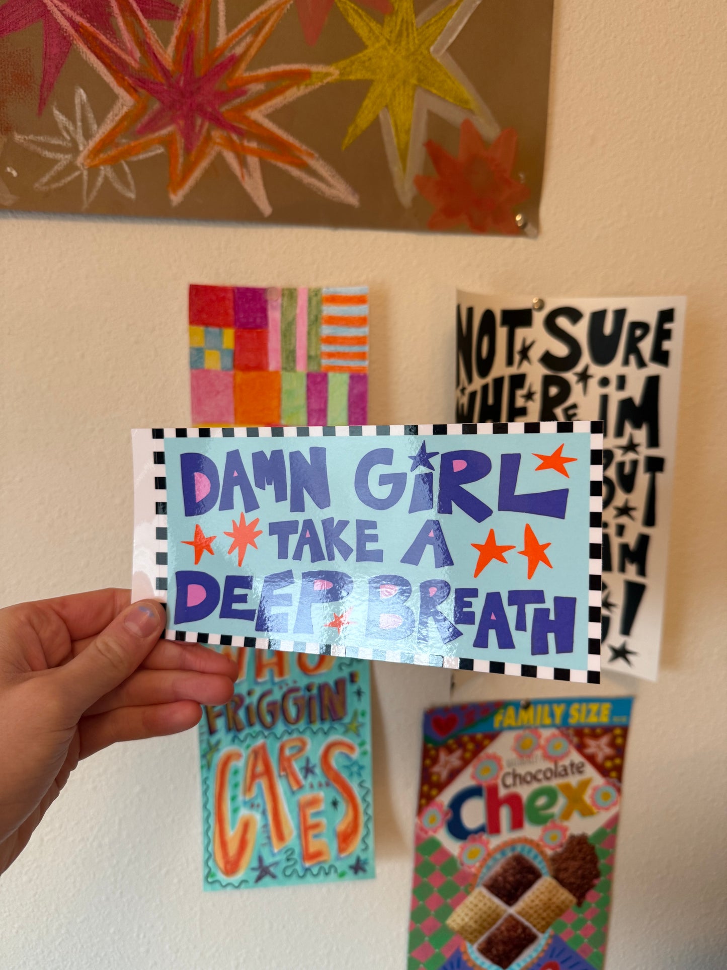 “Damn girl take a deep breath” sticker!
