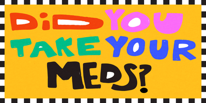 “Did you take your meds?” Sticker!