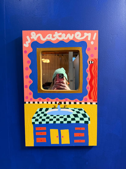 "Whatever" Mirror Painting (18x22)
