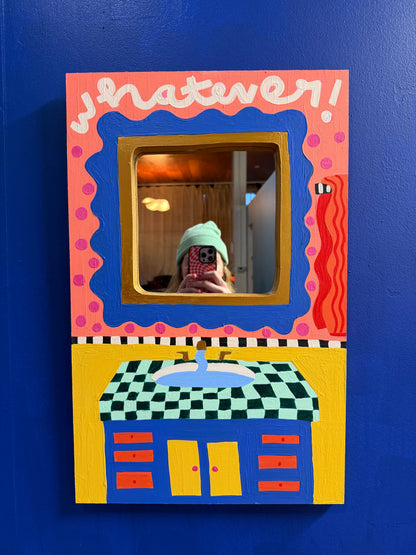 "Whatever" Mirror Painting (18x22)