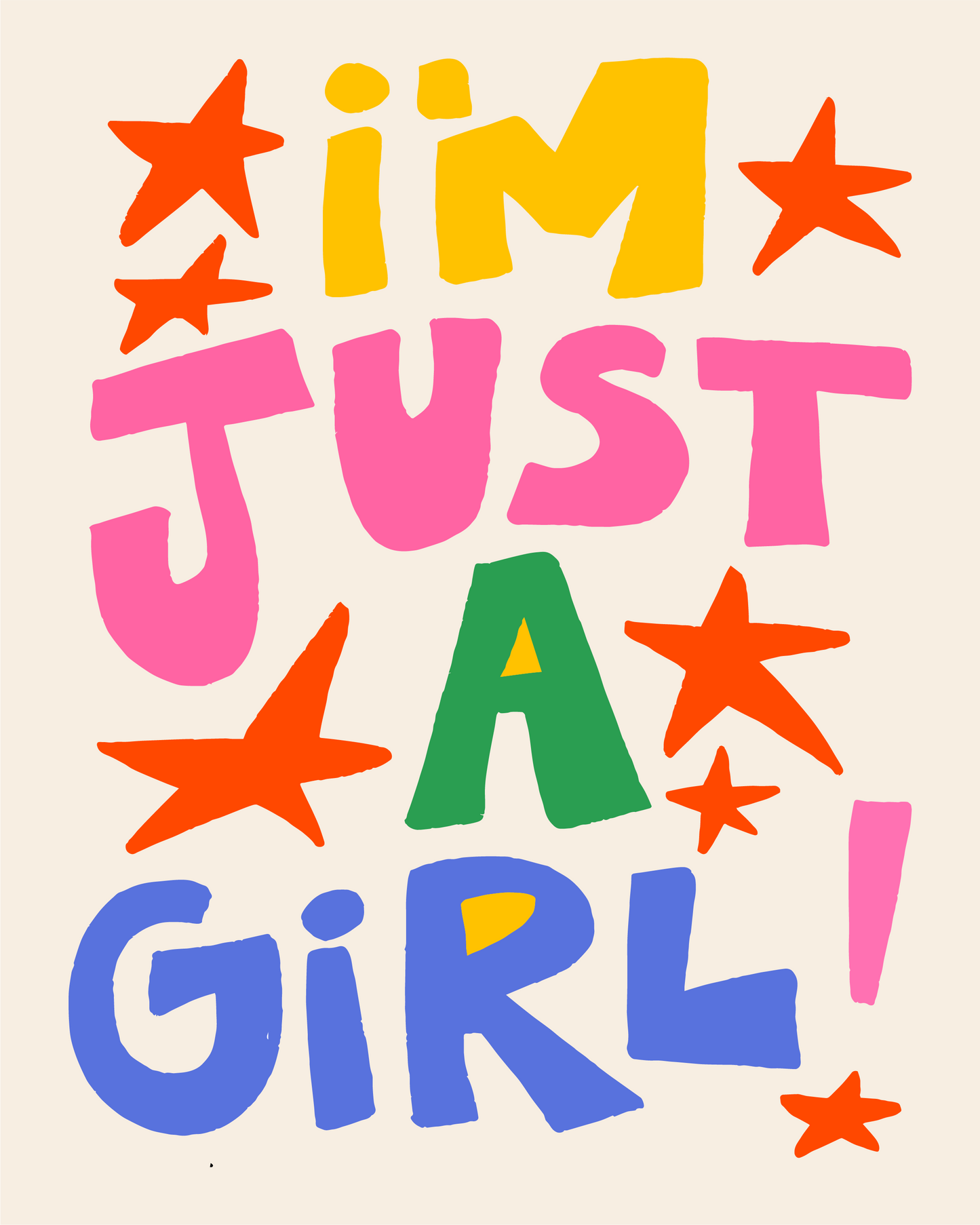 I'm just a girl!
