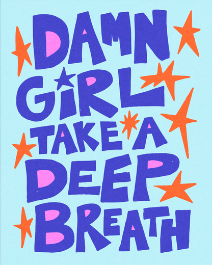 Damn girl take a deep breath!